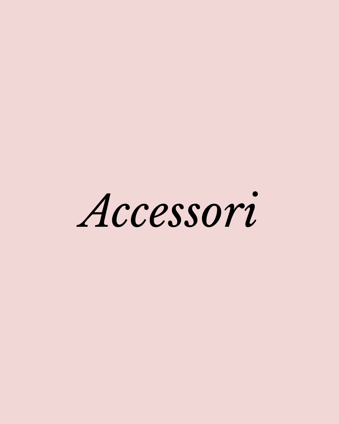 Accessori