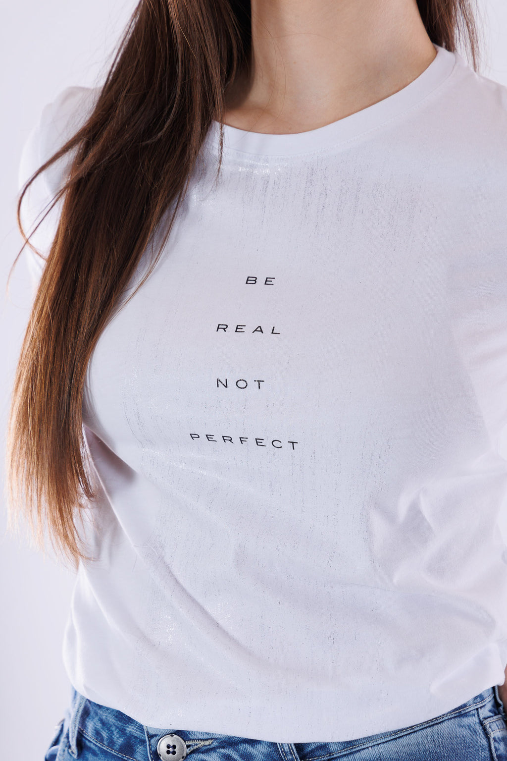 T-shirt "Be real not perfect"